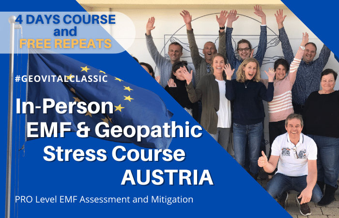 4 Day CLASSIC EMF radiation and Geopathic Stress training course in Austria with GEOVITAL Academy